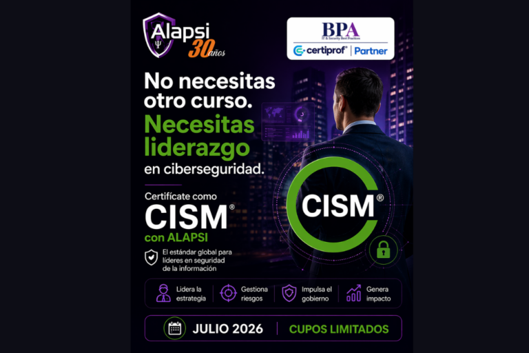 CURSO PARA MIEMBROS ALAPSI                          CISM (Certified Information Security Manager) de ISACA