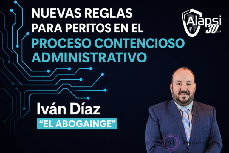 Nuevas reglas para peritos en el proceso contencioso administrativo